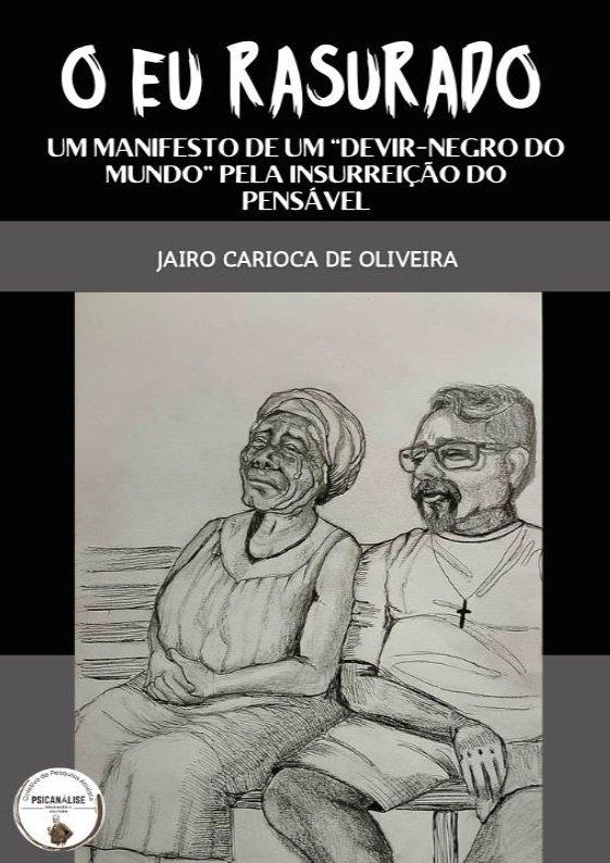 O EU RASURADO: Um manifesto afro-pindorâmico pela insurreição do pensável